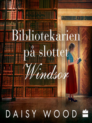cover image of Bibliotekarien på slottet Windsor